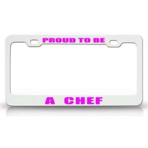 PROUD TO BE A CHEF Occupational Career, High Quality STEEL /METAL Auto 