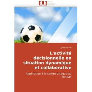   contre attaque au football (French Edition) (9786131503511) Cyril