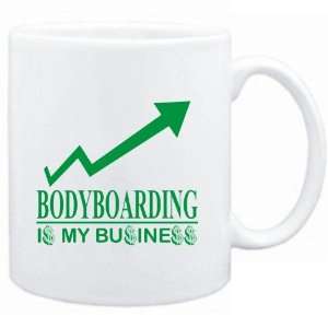  Mug White  Bodyboarding  IS MY BUSINESS  Sports 