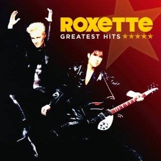  Collection of Roxette Hits Their 20 Greatest Roxette 