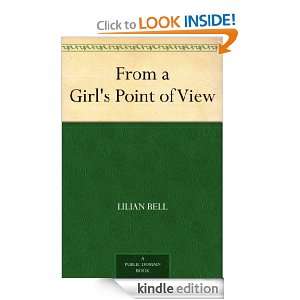 From a Girls Point of View Lilian Bell  Kindle Store