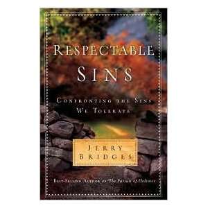   Respectable Sins 1st (first) edition Text Only Jerry Bridges Books