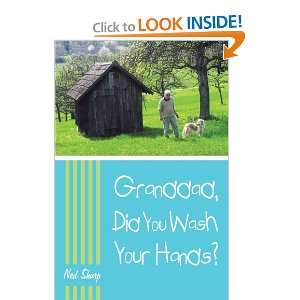  Granddad, Did You Wash Your Hands? (9781440136832) Ned 