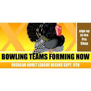    3x6 Vinyl Banner   Bowling League Forming Now 