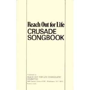  Reach Out for Life Crusade Songbook Books