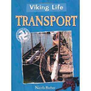  Transport (Viking Life) (9780750263863) Nicola Barber 