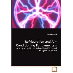  and Air Conditioning Fundamentals A Study of the Mechanical 