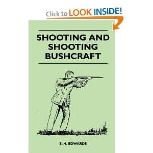  Shooting And Shooting Bushcraft (9781446507759) S. H 