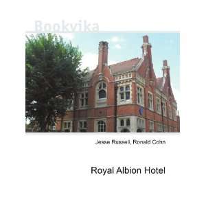  Royal Albion Hotel Ronald Cohn Jesse Russell Books