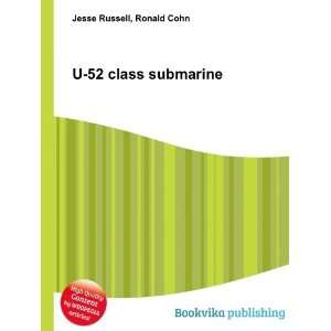  U 52 class submarine Ronald Cohn Jesse Russell Books