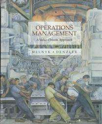Operations Management A Value Driven Approach by Steven A. Melnyk and 