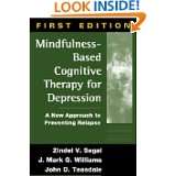 Mindfulness Based Cognitive Therapy for Depression A New Approach to 
