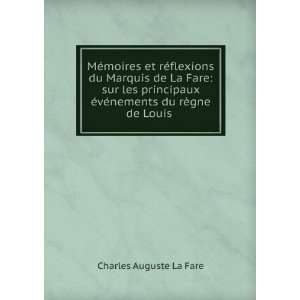  MÃ©moires et rÃ©flexions du Marquis de La Fare sur 