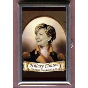  HILLARY CLINTON THE RIGHT MAN Coin, Mint or Pill Box Made 