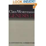 Genesis 1 11 A Continental Commentary by Claus Westermann (Jan 5 