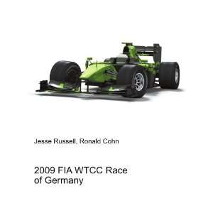  2009 FIA WTCC Race of Germany Ronald Cohn Jesse Russell 