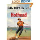Cal Ripken, Jr.s All Stars Hothead (Cal Ripken Novels) by Cal Ripken 