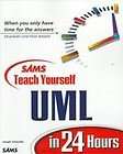 Sams Teach Yourself Uml in 24 Hours by Joseph Schmuller (1999, Other 