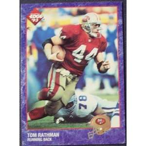  1993 Collectors Edge #226 Tom Rathman