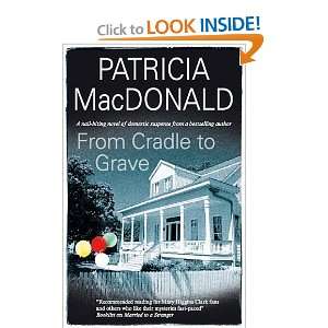    From Cradle to Grave [Hardcover] Patricia MacDonald Books