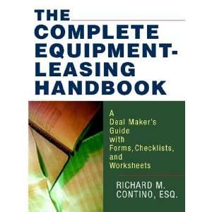  The Complete Equipment Leasing Handbook A Deal Makers 