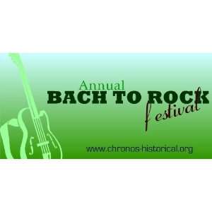 3x6 Vinyl Banner   Annual Bach to Rock Festival 