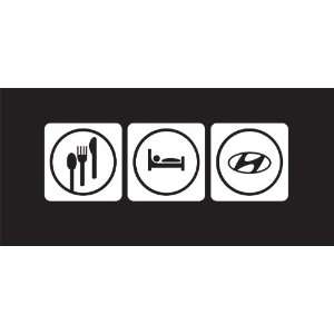  Hyundai Sticker. Eat Sleep Hyundai Decal Peel and Stick 