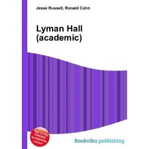 Lyman Hall (academic) Ronald Cohn Jesse Russell  Books