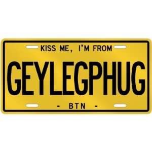   AM FROM GEYLEGPHUG  BHUTAN LICENSE PLATE SIGN CITY