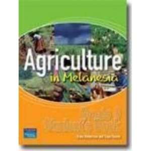  Agriculture in Melanesia Grade 9 Brian Robertson Books
