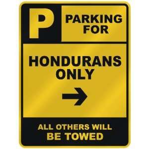   FOR  HONDURAN ONLY  PARKING SIGN COUNTRY HONDURAS 