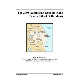  The 2005 Azerbaijan Economic and Product Market Databook 