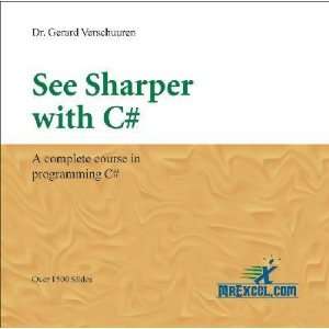  See Sharper with C# Gerard Verschuuren