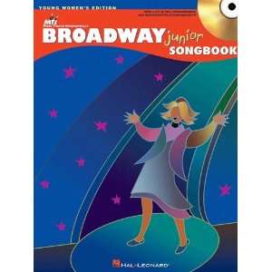  The Broadway Junior Songbook   Young Womens Edition   Bk 