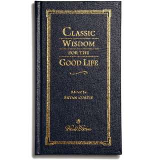 Brooks Brothers A Gentlemans Guide To Classic Wisdom For The Good 