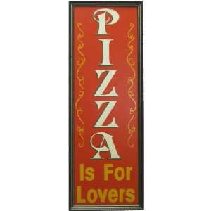  Pizza Wood Sign   Pizza Is For Lovers