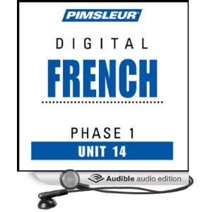  French Phase 1, Unit 14 Learn to Speak and Understand French 
