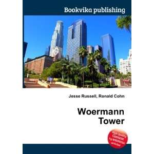  Woermann Tower Ronald Cohn Jesse Russell Books