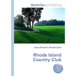  Rhode Island Country Club Ronald Cohn Jesse Russell 