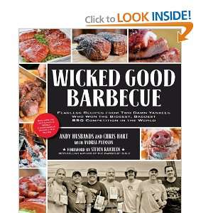  Wicked Good Barbecue Fearless Recipes from Two Damn 