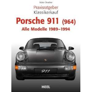   (964). Alle Modelle 1989 1994  Adrian Streather Bücher