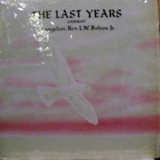 EVANGELIST L.W. BOLTON JR. the last years LP RS 1078  
