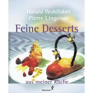   meiner Küche  Harald Wohlfahrt, Pierre Lingelser Bücher