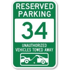  Reserved Parking 34, Unauthorized Vehicles Towed Away 