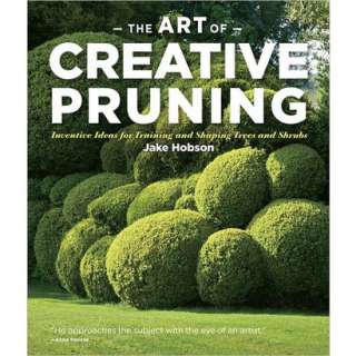 The Art of Creative Pruning (Hardcover).Opens in a new window