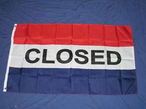 3X5 CLOSED FLAG NEW ADVERTISING BANNER SIGN OPEN F609  