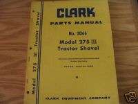 Clark Michigan 275 III Tractor Shovel Parts Manual  