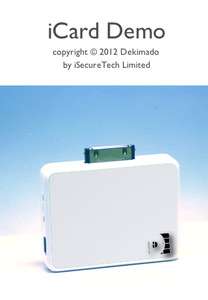 Dekimado iCARD   Credit Card / Smart Card reader for iPhone/iPad 