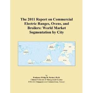  The 2011 Report on Commercial Electric Ranges, Ovens, and 