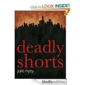 DEADLY SHORTS (Alex St. James Mystery series) Julie Hyzy  